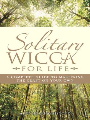 cover image of Solitary Wicca For Life